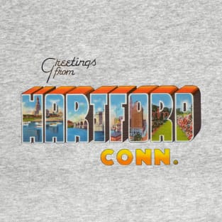 Greetings from Hartford Connecticut T-Shirt